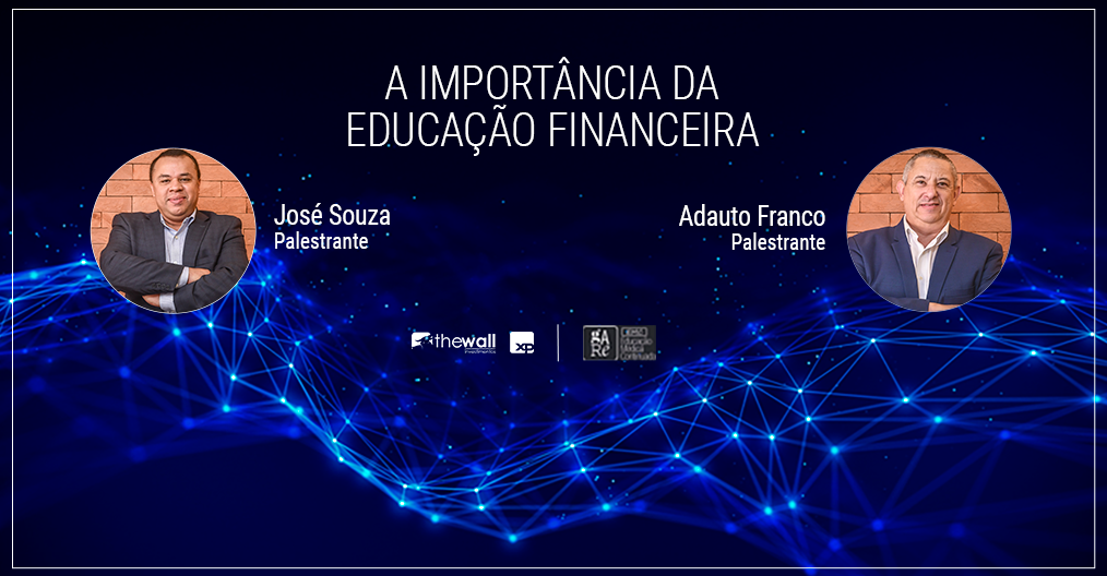 A IMPOSTÂNCIA DA EDUCAÇÃO FINANCEIRA